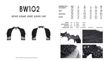 Load image into Gallery viewer, Gothic elegant short sleeves cape BW102